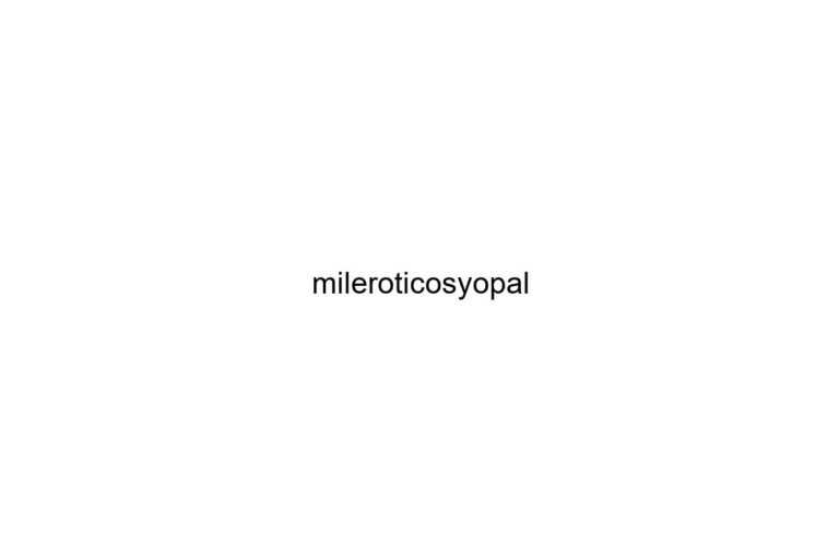 mileroticosyopal