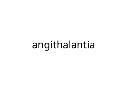 angithalantia