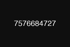 7576684727